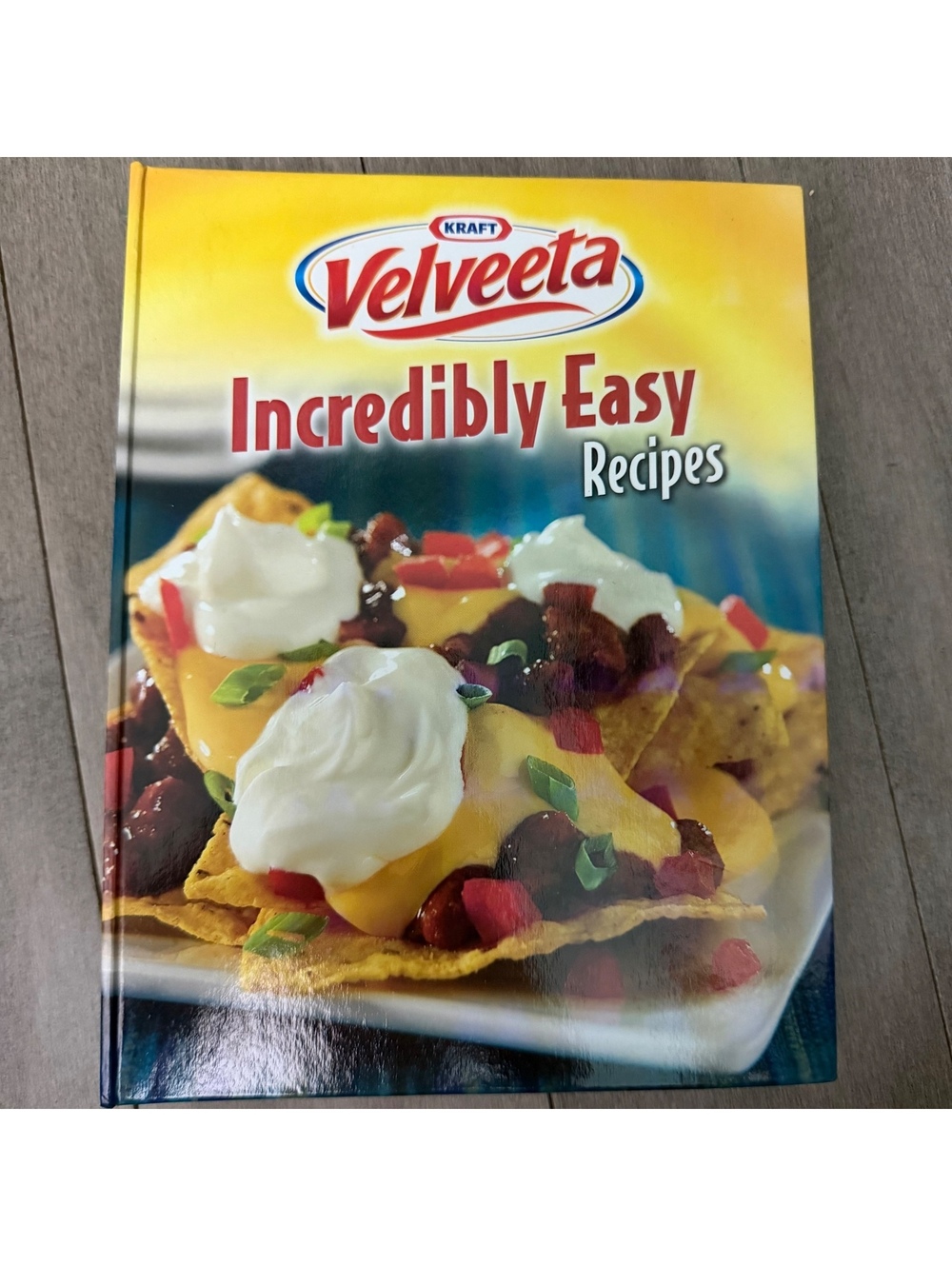 Velveeta Incredibly Easy Recipes Cookbook